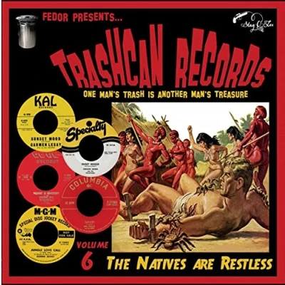 Afbeelding van V/A Trashcan Records 6: the Natives Are Restless (Single)