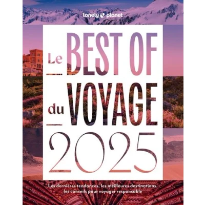 Image de Le Best of du voyage 2025 de Lonely Planet