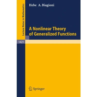 Afbeelding van A Nonlinear Theory of Generalized Functions
