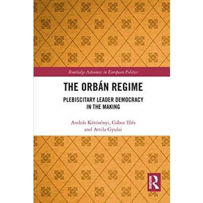Afbeelding van Routledge Advances in European Politics The Orbán Regime