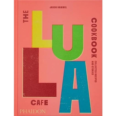 Afbeelding van The Lula Cafe Cookbook