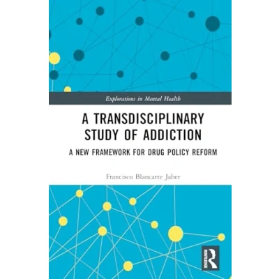 Afbeelding van Explorations in Mental Health A Transdisciplinary Study of Addiction
