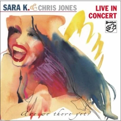 Afbeelding van Sara K. &amp; Chris Jones Live In Concert (CD)