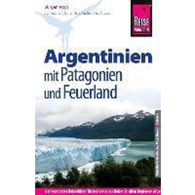 Afbeelding van Reise Know How Argentinien mit Patagonien und Feuerland
