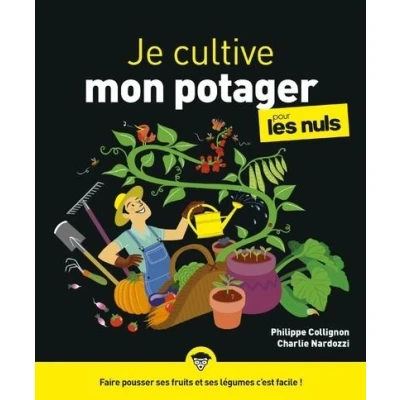 Image de Je cultive mon potager pour les Nuls