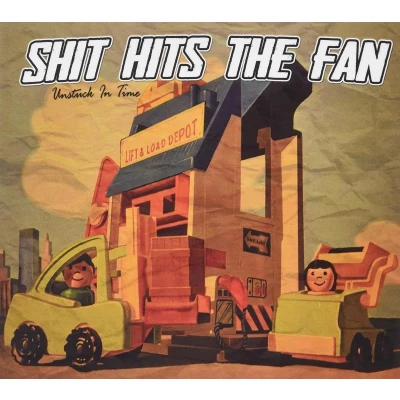 Afbeelding van Shit Hits The Fan Unstuck In Time (CD)