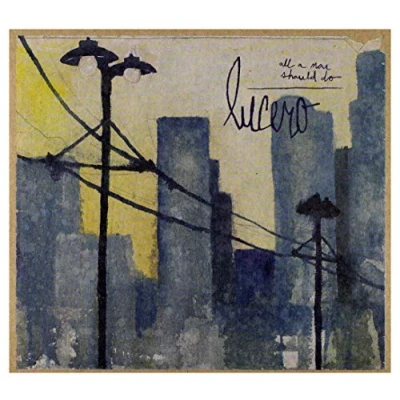 Afbeelding van Lucero All A Man Should Do (CD)