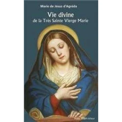 Afbeelding van Vie Divine de La Très Sainte Vierge Marie