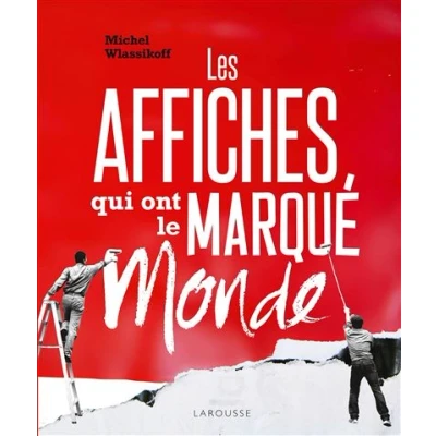 Image de Les affiches qui ont marqué le monde