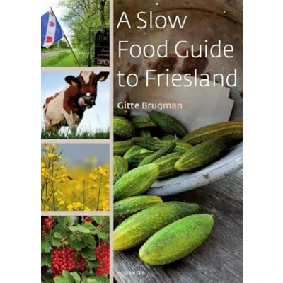 Afbeelding van A slow food guide to Friesland