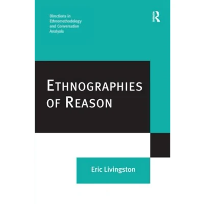 Afbeelding van Ethnographies of Reason