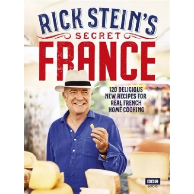 Image de Rick Stein’s Secret France