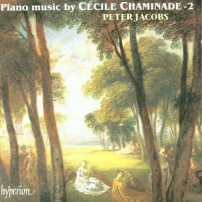 Afbeelding van Piano Music by Cecile Chaminade Vol 2 / Peter Jacobs