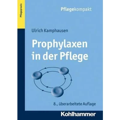 Afbeelding van Pflegekompakt Prophylaxen in Der Pflege