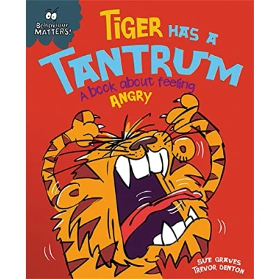 Afbeelding van Behaviour Matters Tiger Has A Tantrum