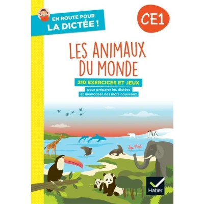 Image de En route pour la dictée ! CE1 Les animaux du monde Ed. 2024 Cahier de l&#039;élève