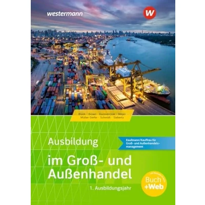 Afbeelding van Ausbildung im Groß und Außenhandel 1. Ausbildungsjahr. Schulbuch