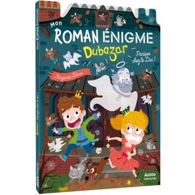 Image de Mon roman enigme le royaume dubazar panique chez duc