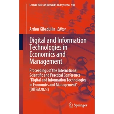 Afbeelding van Lecture Notes in Networks and Systems Digital Information Technologies Economics Management