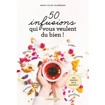 Image de 50 infusions qui vous veulent du bien !