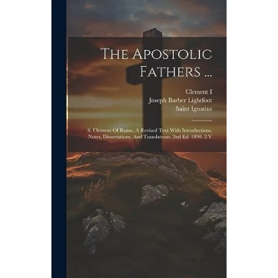 Afbeelding van The Apostolic Fathers ...