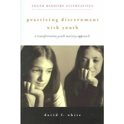 Afbeelding van Practicing Discernment with Youth