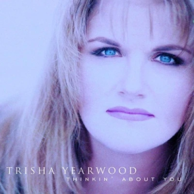 Afbeelding van Trisha Yearwood Thinkin&#039; About You (CD)