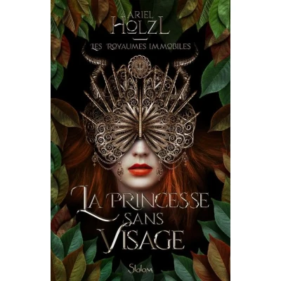 Image de Les royaumes immobiles Livre 01 La Princesse sans visage