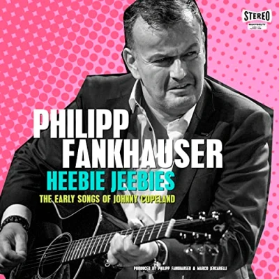 Afbeelding van Philipp Fankhauser Heebie Jeebies The Early Songs Of Johnny Copeland (LP)