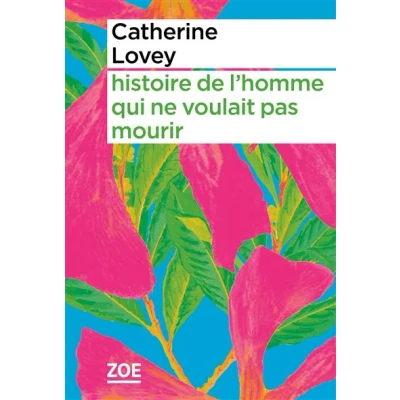Image de Histoire de l&#039;homme qui ne voulait pas mourir