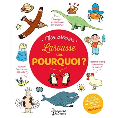 Afbeelding van Mon premier Larousse des Pourquoi ?