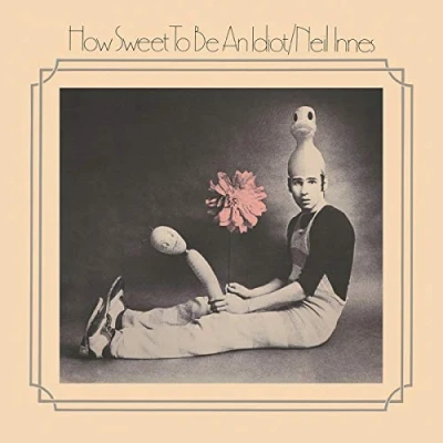 Afbeelding van How Sweet To Be An Idiot (Expanded Edition) (Digi)