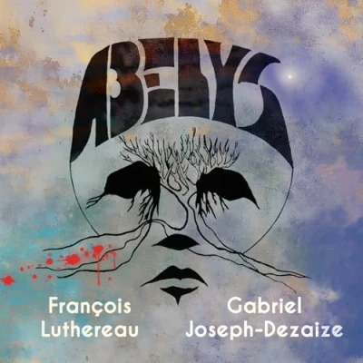 Afbeelding van François Luthereau &amp; Gabriel Joseph Dezaize Abelys (CD)