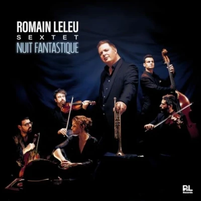 Afbeelding van Romain Leleu Sextet Nuit Fantastique (CD)