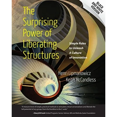 Afbeelding van The Surprising Power of Liberating Structures