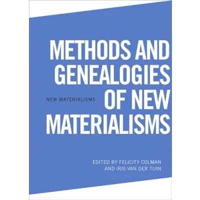 Afbeelding van New Materialisms Methods and Genealogies of