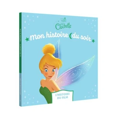 Image de LA FÉE CLOCHETTE Mon Histoire du Soir L&#039;histoire film Disney