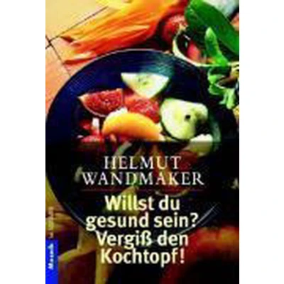 Afbeelding van Willst du gesund sein?