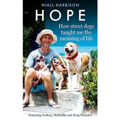 Afbeelding van Hope How Street Dogs Taught Me the Meaning of Life