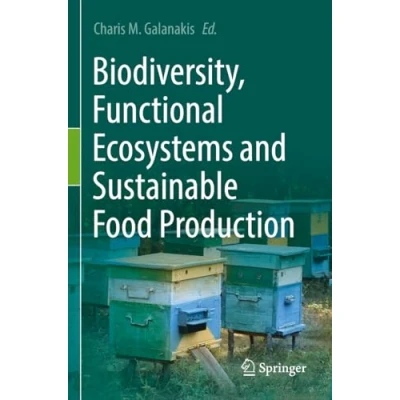 Afbeelding van Biodiversity, Functional Ecosystems and Sustainable Food Production