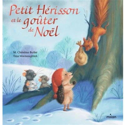 Image de Petit Hérisson et le goûter de Noël tout carton