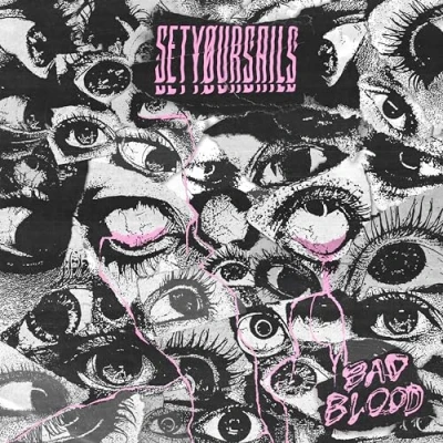 Afbeelding van Setyoursails Bad Blood (CD)