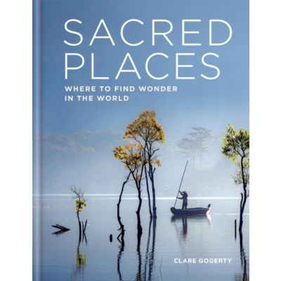 Afbeelding van Sacred Places: Where to Find Wonder in the World