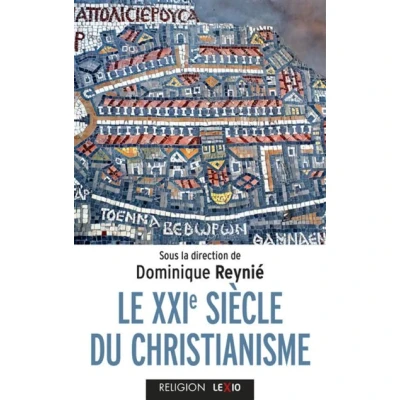 Image de Le xxie siecle du christianisme