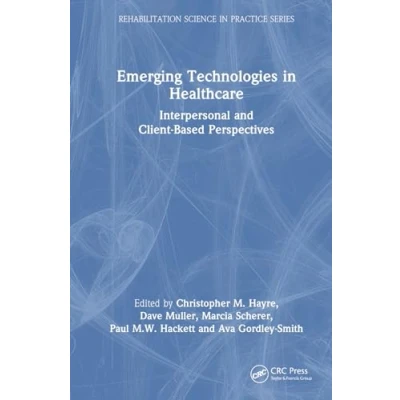 Afbeelding van Rehabilitation Science in Practice Series Emerging Technologies Healthcare