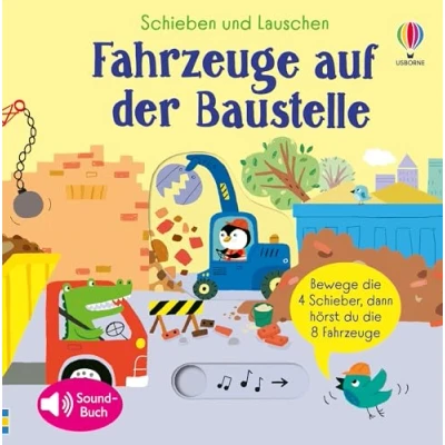 Afbeelding van Schieben und Lauschen: Fahrzeuge auf der Baustelle