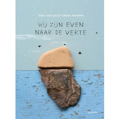 Afbeelding van Wij zijn even naar de verte