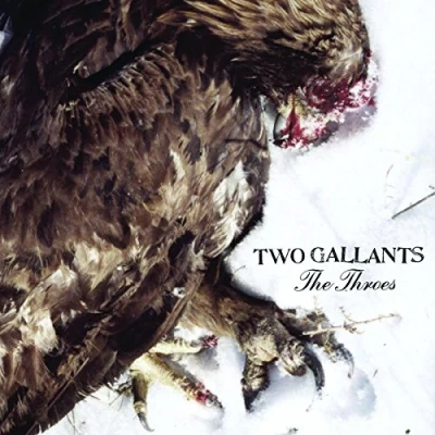 Afbeelding van Two Gallants The Throes