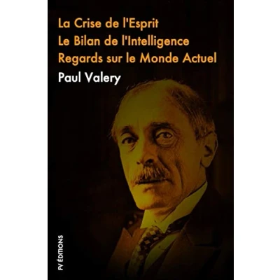 Afbeelding van La crise de L’esprit, le Bilan l’Intelligence, Regards sur monde actuel