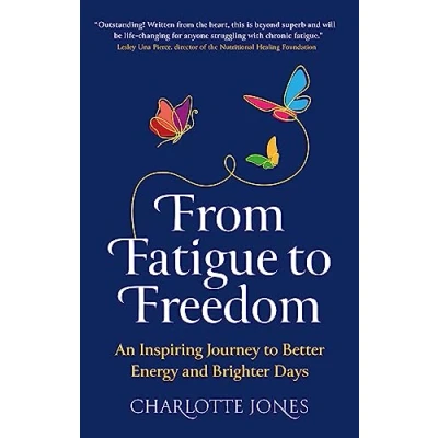 Afbeelding van From Fatigue to Freedom